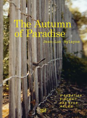 Jean-Luc Mylayne: The Autumn of Paradise 3775745238 Book Cover