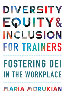 Diversity, Equity, and Inclusion for Trainers: ... 1953946054 Book Cover