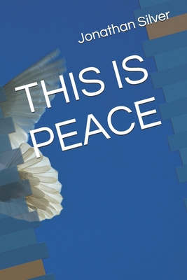 This Is Peace B0D71QDMDJ Book Cover