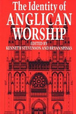 Identity of Anglican Worship 0819215783 Book Cover