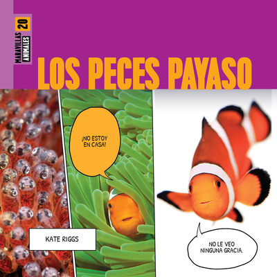 Los Peces Payaso [Spanish] B0DHTJD6BZ Book Cover