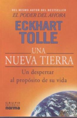 Una Nueva Tierra: Un Despertar al Proposito de ... [Spanish] 9580490619 Book Cover