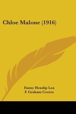 Chloe Malone (1916) 1436804515 Book Cover