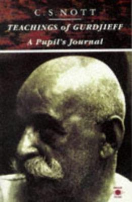 Teachings of Gurdjieff: A Pupil's Journal B00279XKFY Book Cover