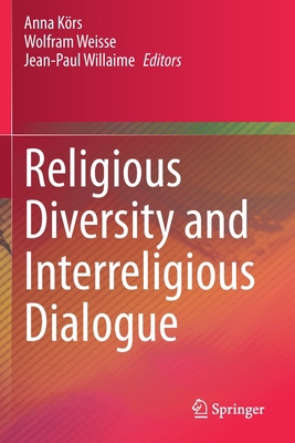 Religious Diversity and Interreligious Dialogue            Book Cover