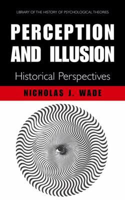 Perception and Illusion: Historical Perspectives 1441935576 Book Cover