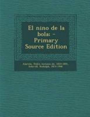 El nino de la bola; [Spanish] 1295033844 Book Cover