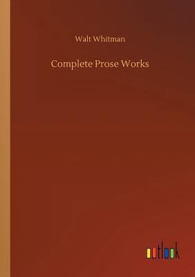 Complete Prose Works 3732655105 Book Cover