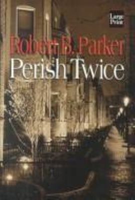 Perish Twice [Large Print] 1568959923 Book Cover