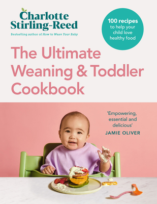 The Baby and Toddler Cookbook 1785044834 Book Cover