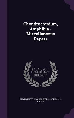 Chondrocranium, Amphibia - Miscellaneous Papers 1341336484 Book Cover