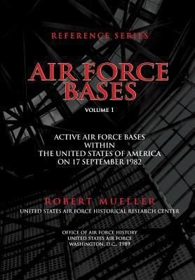Air Force Bases: Active Air Force Bases Within ... 1477683860 Book Cover