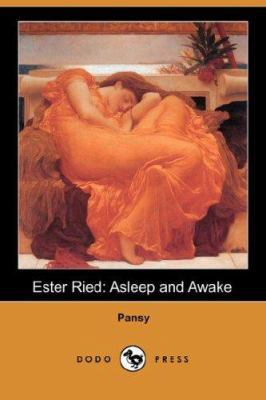 Ester Ried: Asleep and Awake (Dodo Press) 1406541869 Book Cover