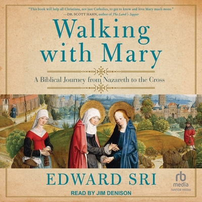 Walking with Mary: A Biblical Journey from Naza... B0CQ142DV3 Book Cover