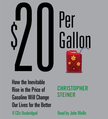 $20 Per Gallon: How the Inevitable Rise in the ... 1600246923 Book Cover