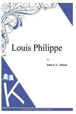 Louis Philippe 1494702258 Book Cover