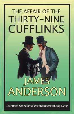 The Affair of the Thirty-Nine Cufflinks 0749007427 Book Cover