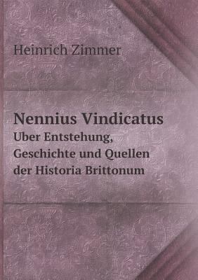 Nennius Vindicatus U&#776;ber Entstehung, Gesch... [German] 5519119228 Book Cover