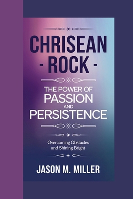 Chrisean Rock: The Power of Passion and Persist...            Book Cover