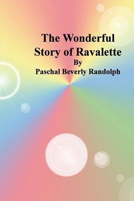 The Wonderful Story of Ravalette 1484014995 Book Cover