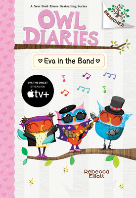 Eva in the Band: A Branches Book (Owl Diaries #17) 1338745441 Book Cover