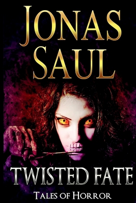 Twisted Fate (Tales of Horror) 1998047903 Book Cover