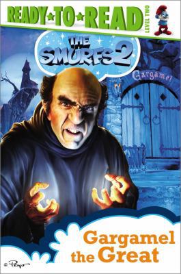 Gargamel the Great (Smurfs Movie) 144249025X Book Cover