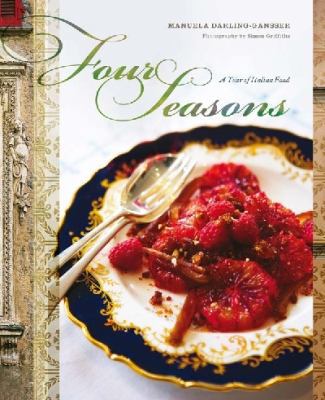 Four Seasons: A Year of Italian Food 1742700373 Book Cover