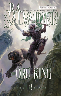 The Orc King: The Legend of Drizzt 0786950463 Book Cover