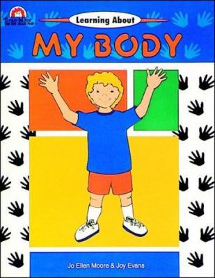 Learning About My Body (Emc809) 1557990999 Book Cover