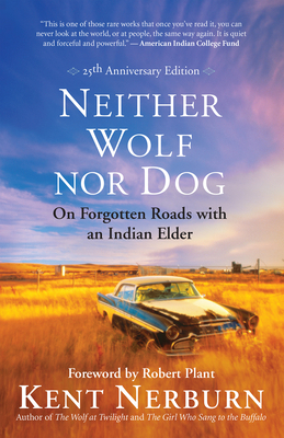 Neither Wolf Nor Dog: On Forgotten Roads with a... 1608686388 Book Cover