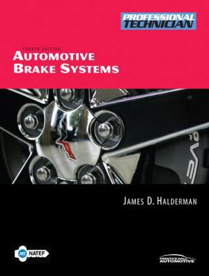 Automotive Brake Systems (4th Edition) 0131748033 Book Cover