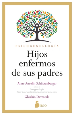 Hijos Enfermos de Sus Padres [Spanish] 8419685402 Book Cover