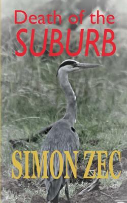 Death of the Suburb 1912119560 Book Cover