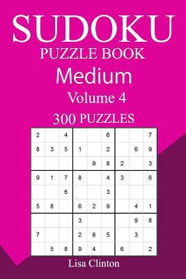 300 Medium Sudoku Puzzle Book 1987718550 Book Cover