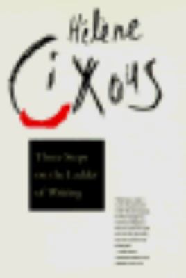 Three Steps on the Ladder of Writing (Wellek Li... 0231076584 Book Cover