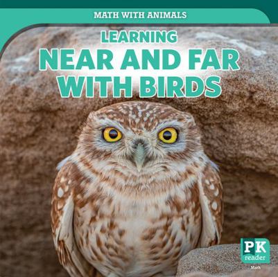 Learning Near and Far with Birds 1642825670 Book Cover