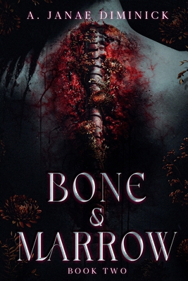 Bone & Marrow 1971028037 Book Cover
