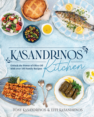 Kasandrinos Kitchen: Unlock the Power of Olive ... 1628605022 Book Cover