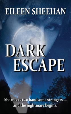 Dark Escape 0692629912 Book Cover