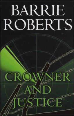 Crowner and Justice 0749005289 Book Cover