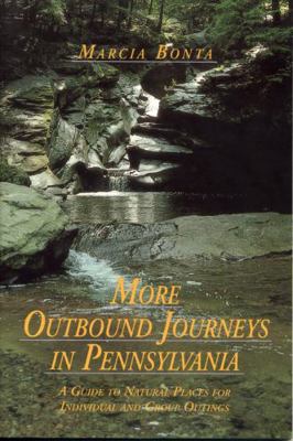 More Outbound Journeys in Pennsylvania: A Guide... 027101444X Book Cover