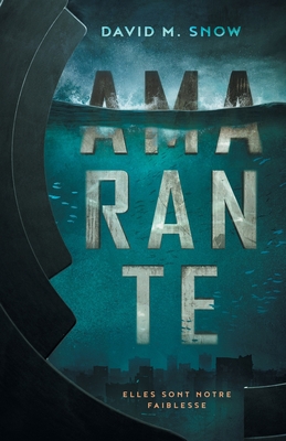 Amarante [French] 1777239729 Book Cover