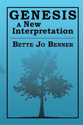 Genesis a New Interpretation 1483637506 Book Cover