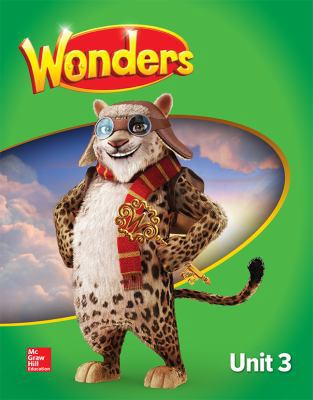 Wonders, Unit 3, Grade 4 0076728358 Book Cover