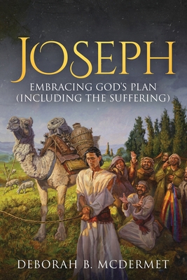 Joseph: Embracing God's Plan (Including the Suf... B0D12M2DFQ Book Cover