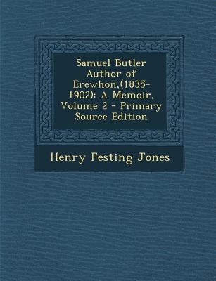 Samuel Butler Author of Erewhon, (1835-1902): A... 1293007935 Book Cover