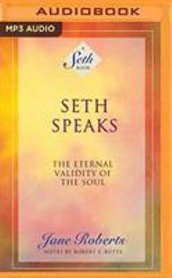 Seth Speaks: The Eternal Validity of the Soul 1978628862 Book Cover