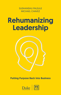 Rehumanizing Leadership: Putting Purpose Back I... 1911498843 Book Cover