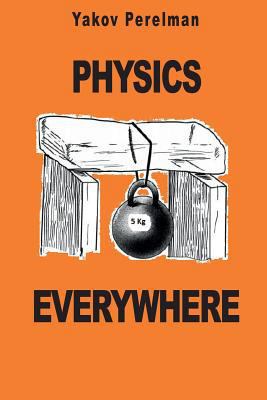 Physics Everywhere 1538078538 Book Cover